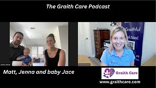 Matt, Jenna and Baby Jace - Patient Advocacy with Graith Care