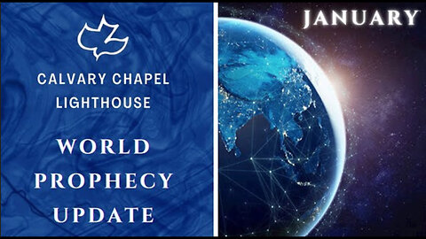 World Prophecy Update 01/04/2023