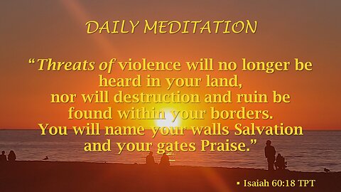 Guided Meditation -- Isaiah 60 verse 18