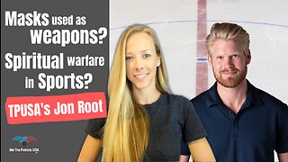 Were masks used as a weapon? TPUSA’s Jon Root on spiritual warfare in sports | Ep 72