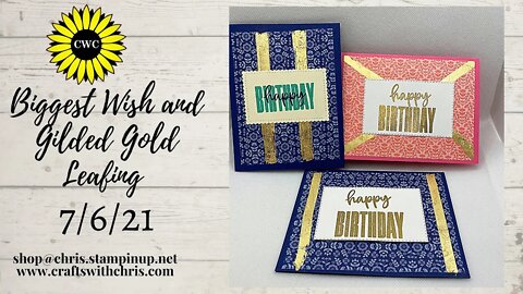 Make this simple card and don't forget the Gilded Gold Leafing!