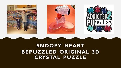 Snoopy Loves Woodstock Heart 3D Crystal Puzzle Tutorial