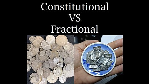 Constitutional vs Fractional silver