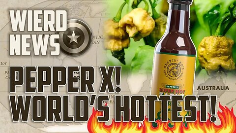 World’s Hottest Pepper, PEPPER X! | Weird News With Cap