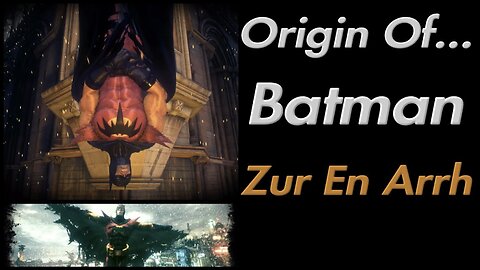 Batman WITHOUT BRUCE WAYNE?!? (Origin Of Batman Zur-En-Arrh)