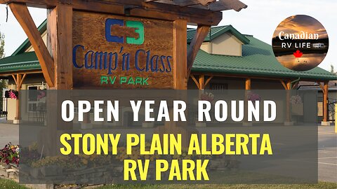 Camp n Class RV Park Alberta - OPEN ALL WINTER