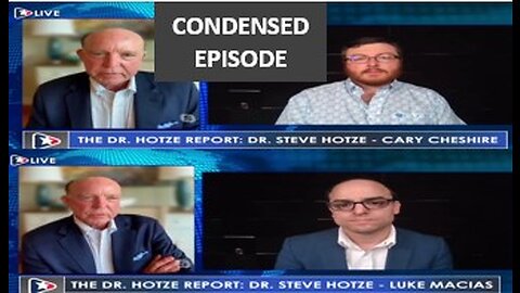 Condensed Version: Dr. Hotze Interviews Cary Cheshire and Luke Macias