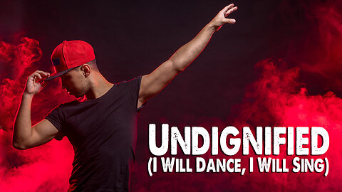 Undignified (Worship Lyric Video)