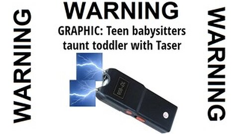Colin Flaherty: GRAPHIC VIDEO: Teen Babysitters Taunt Toddler with Taser