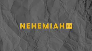 Nehemiah 7 and 8 The Relevance of God's Word