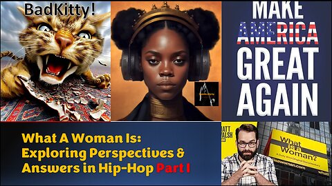 What A Woman Is: Exploring Perspectives & Answers in Hip-Hop PART I