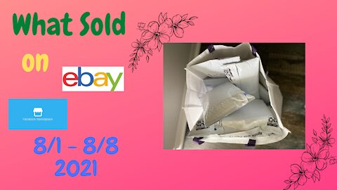 What did I sell on Ebay 8/1 - 8/8 2021
