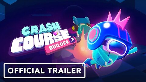 Crash Course Builder - Official Gameplay Trailer | The MIX Next August 2023