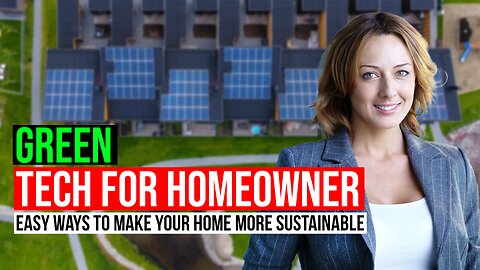 You Won't Believe How These 10 Green Tech Transform Your Home!