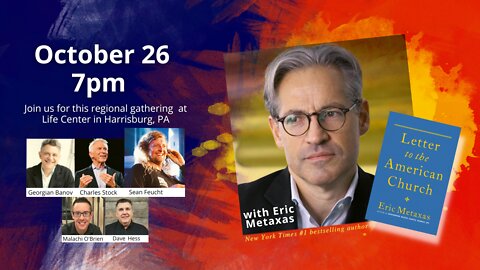 Eric Metaxas is coming to Harrisburg PA
