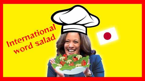 Kamala Harris dishing out yet another word salad while visiting Japan. 🤤🥗