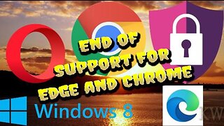 End of Chrome and Edge....well, sort of...