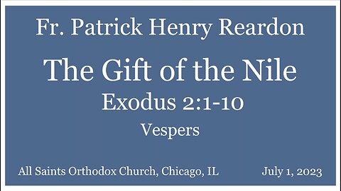 The Gift of the Nile: Exodus 2:1-10