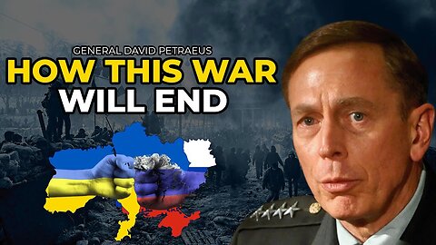 General David Petraeus Predicts The End, "Russia Will Lose This War"