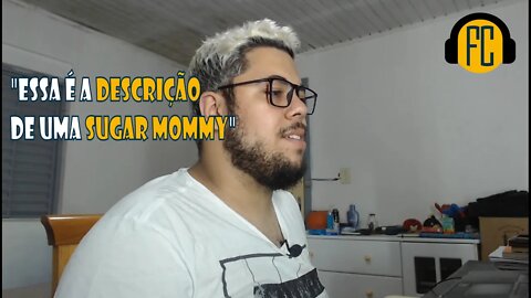 DESCRIÇÃO DE UMA SUGAR MOMMY