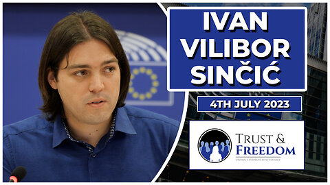 Ivan Vilibor Sinčić MEP - Trust and Freedom, Brussels | 04/07/2023 | Oracle Films