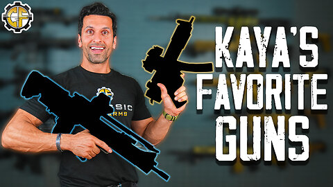 Kaya’s Top 5 Favorite Guns