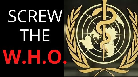 SCREW THE WHO