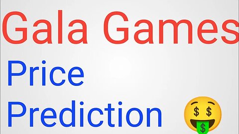 Gala Games Coin Price News Today: Gala Coin Price Prediction 2024