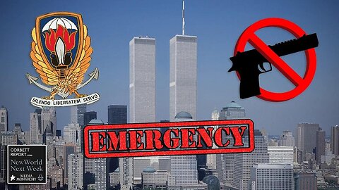 The 9/11 Emergency: From Gladio to Gun Grabbing - #NewWorldNextWeek