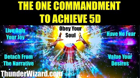 THE ONE COMMANDMENT TO REACH 5D AND STAY THERE - The TRUE Law Of One All MUST Follow in 5D- MUST SEE