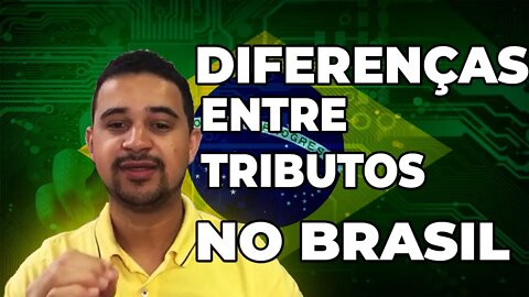 DIFERENÇA ENTRE TRIBUTOS, IMPOSTOS, TAXAS E CONTRIBUIÇÕES - Conceito