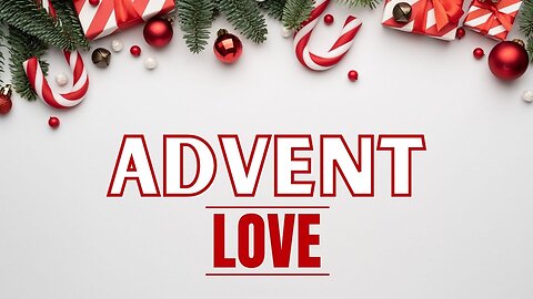 Advent Love