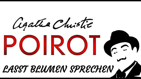 KRIMI Hörspiel - Agatha Christie - POIROT - LASST BLUMEN SPRECHEN