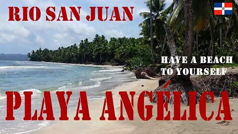 Rio San Juan Dominican Republic Playa Angelica