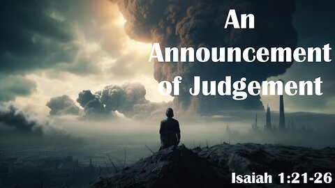 An Announcement of Judgement