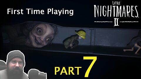 Little Nightmares 2 - I finally graduated! - Part 7 - Blind First Time Playing