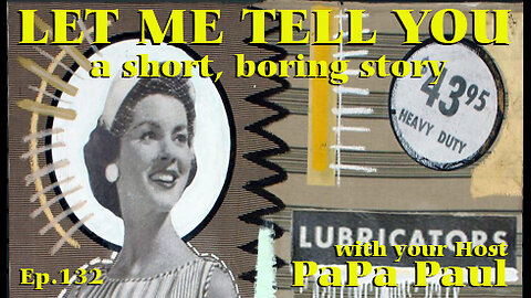 LET ME TELL YOU A SHORT, BORING STORY EP.132 (Patriotism/Tall Tales/Canada Yuk Yuk)