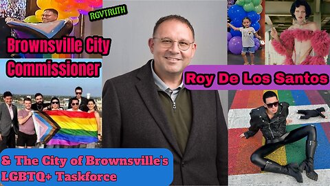 Roy De Los Santos and the Brownsville LGBTQ+ Task Force