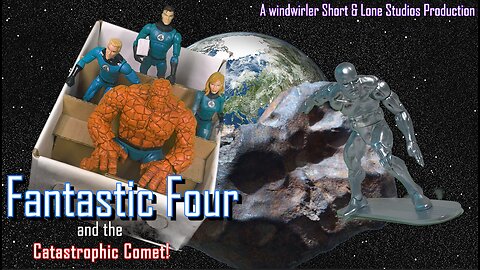 Fantastic Four and the Catastrophic Comet [STOP MOTION]