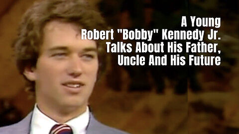 A Young Robert "Bobby" Kennedy Jr. Talks About His Father, Uncle And His Future