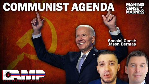 Communist Agenda with Jason Bermas | MSOM Ep. 737