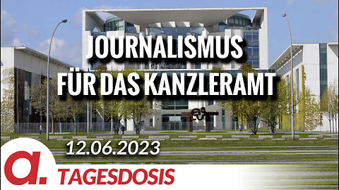 Journalismus für das Kanzleramt | Von Michael Meyen