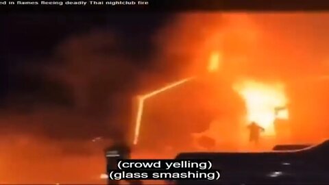 HORRIFYING VIDEO SHOW CHAOS AT THAI NIGHTCLUB FIRE
