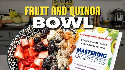 Make a Vegan Quinoa Fruit Bowl | Mastering Diabetes Recipe