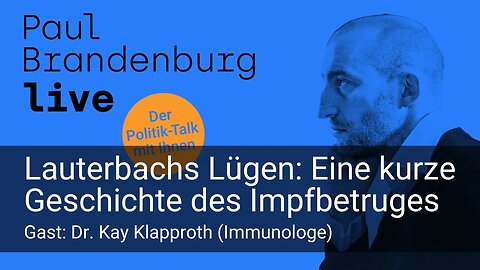 #35 - Lauterbachs Lügen: Eine kurze Geschichte des Impfbetruges. Gast: Dr. Kay Klapproth