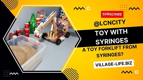 Toy with syringes or how to make a toy forklift from syringes?