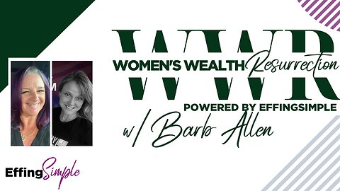 Women's Wealth Resurrection // WWR with Barb Allen