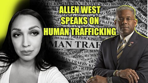 Lt. Col. Allen West Speaks On Human Trafficking