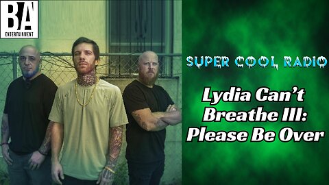 Lydia Can't Breathe III: Please Be Over