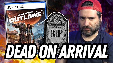 Star Wars Outlaws OFFICIALLY DEAD ON ARRIVAL..